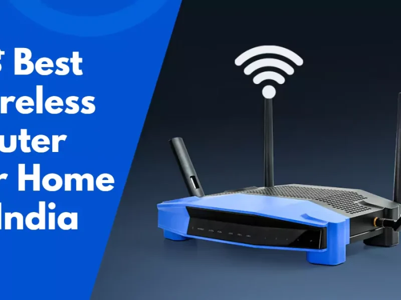 best-wireless-router-for-home-in-india