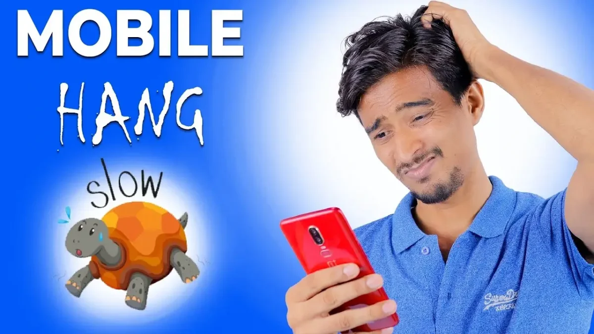 how to solve mobile hanging problem in hindi