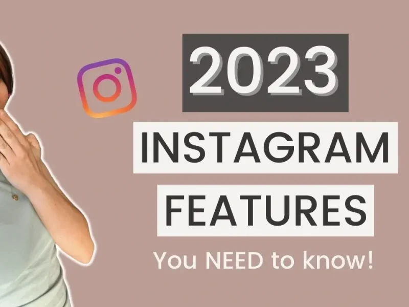 instagram new features 2023